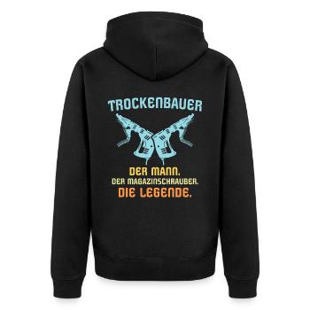 Trockenbauer Trockenbaumonteur Trockenbau - Unisex Premium Bio Zip Hoodie - Schwarz - Hinten - Nico (187cm)