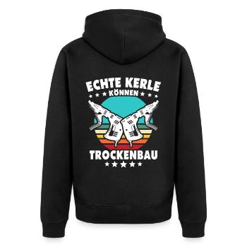 Trockenbauer Trockenbaumonteur Trockenbau - Unisex Premium Bio Zip Hoodie - Schwarz - Hinten - Nico (187cm)