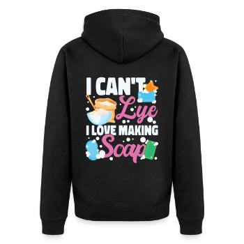 Soap Making Crafting I Can't Lye I - Unisex Premium Organic Zip Hoodie - black - Back - Nico (187cm)