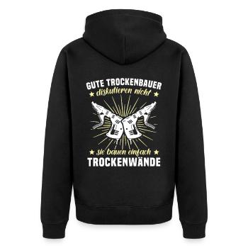 Trockenbauer Trockenbaumonteur Trockenbau - Unisex Premium Bio Zip Hoodie - Schwarz - Hinten - Nico (187cm)