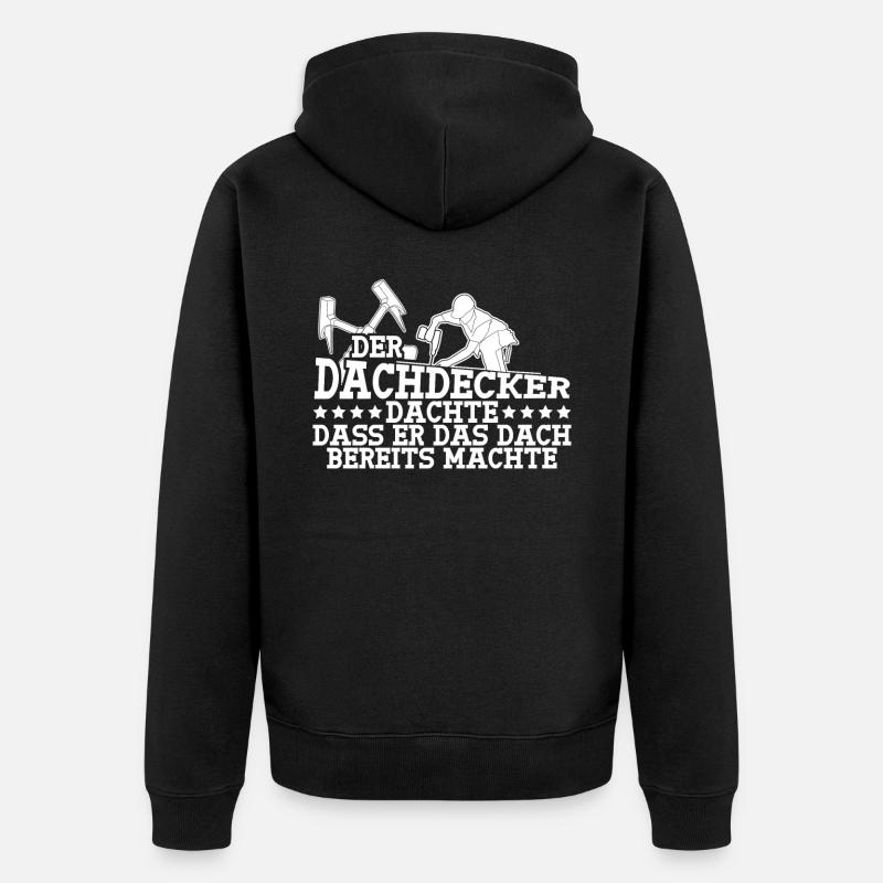Dachdecker Reim Dach decken - Unisex Premium Bio Zip Hoodie - Schwarz
