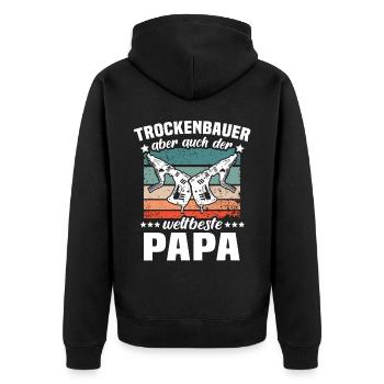 Trockenbauer Papa Trockenbaumonteur Papas - Unisex Premium Bio Zip Hoodie - Schwarz - Hinten - Nico (187cm)