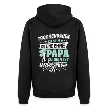 Trockenbauer Papa Trockenbaumonteur Papas - Unisex Premium Bio Zip Hoodie - Schwarz - Hinten - Nico (187cm)