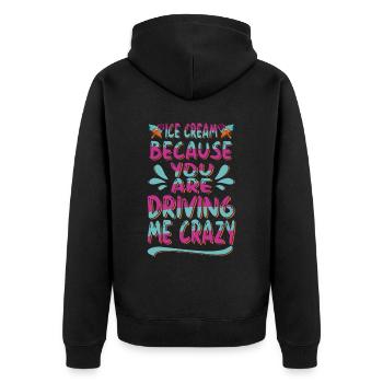 Crème glacée parce que vous me conduisez pour congelé - Veste à capuche bio Premium Unisexe - noir - Dos - Nico (187cm)