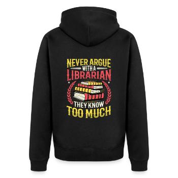 Streite niemals mit einer Bibliothekarin. - Unisex Premium Bio Zip Hoodie - Schwarz - Hinten - Nico (187cm)