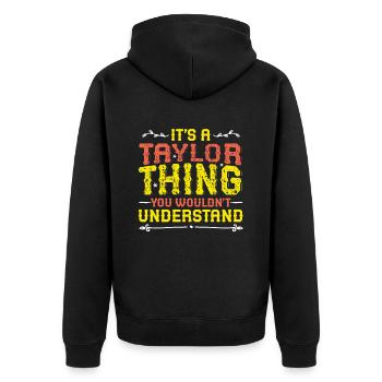 Es ist eine Taylor-Sache, die Sie nicht verstehen. - Unisex Premium Bio Zip Hoodie - Schwarz - Hinten - Nico (187cm)