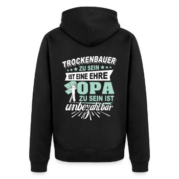 Trockenbau Opa Trockenbauer Opas - Unisex Premium Bio Zip Hoodie - Schwarz - Hinten - Nico (187cm)
