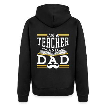 Ich Bin Lehrer Und Vater Papa Homeschool Vatertag - Unisex Premium Bio Zip Hoodie - Schwarz - Hinten - Nico (187cm)