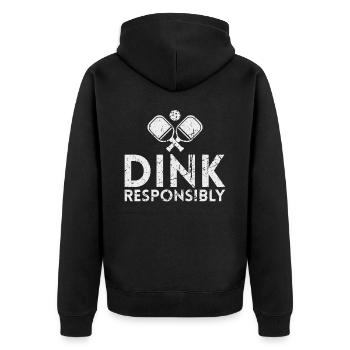 Dink Responsible For Pickleball Players Or - Unisex Premium Organic Zip Hoodie - black - Back - Nico (187cm)