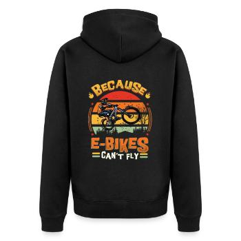 E-Bikes können nicht fliegen. - Unisex Premium Bio Zip Hoodie - Schwarz - Hinten - Nico (187cm)