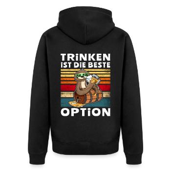 Bier Trinken Option Faultier Trinksprüche - Unisex Premium Bio Zip Hoodie - Schwarz - Hinten - Nico (187cm)