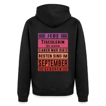 Schreiner Geburtstag September geboren Handwerker - Unisex Premium Bio Zip Hoodie - Schwarz - Hinten - Nico (187cm)
