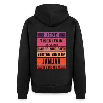 Schreiner Geburtstag Januar geboren Handwerker - Unisex Premium Bio Zip Hoodie - Schwarz - Hinten - Nico (187cm)