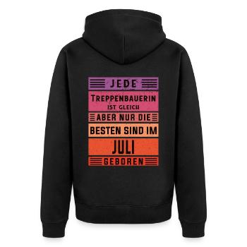 Zimmermann Geburtstag Juli geboren Treppenbauerin - Unisex Premium Bio Zip Hoodie - Schwarz - Hinten - Nico (187cm)