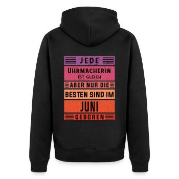 Feinmechaniker Geburtstag Juni geboren Uhrmacherin - Unisex Premium Bio Zip Hoodie - Schwarz - Hinten - Nico (187cm)