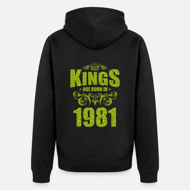 les rois naissent en 1981 - Veste à capuche bio Premium Unisexe - noir