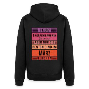 Zimmermann Geburtstag März geboren Treppenbauerin - Unisex Premium Bio Zip Hoodie - Schwarz - Hinten - Nico (187cm)