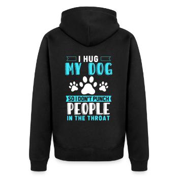 Ich Umarme Meinen Hund, Damit Ich Keine Leute - Unisex Premium Bio Zip Hoodie - Schwarz - Hinten - Nico (187cm)