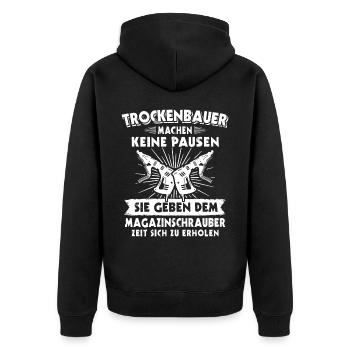 Trockenbaumonteur Trockenbauer - Unisex Premium Bio Zip Hoodie - Schwarz - Hinten - Nico (187cm)