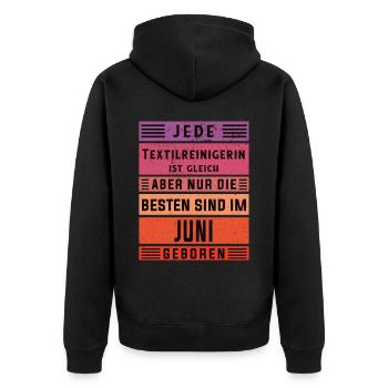 Wäscherei Geburtstag Juni geboren Textilreinigerin - Unisex Premium Bio Zip Hoodie - Schwarz - Hinten - Nico (187cm)