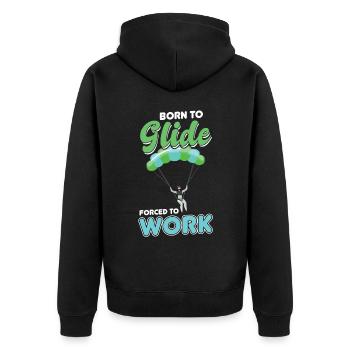 Zum Gleiten Geboren, Zum Arbeiten Gezwungen - Unisex Premium Bio Zip Hoodie - Schwarz - Hinten - Nico (187cm)