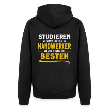Studieren kann jeder Handwerk Handwerker - Unisex Premium Bio Zip Hoodie - Schwarz - Hinten - Nico (187cm)