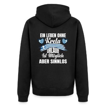 Ein Leben ohne Kreta Urlaub ist sinnlos - Unisex Premium Bio Zip Hoodie - Schwarz - Hinten - Nico (187cm)