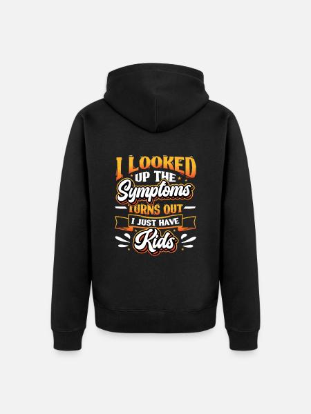 I looked up the symptoms. - Unisex Premium Organic Zip Hoodie - black
