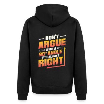 Don't Argue With a 90° Angle. - Unisex Premium Organic Zip Hoodie - black - Back - Nico (187cm)