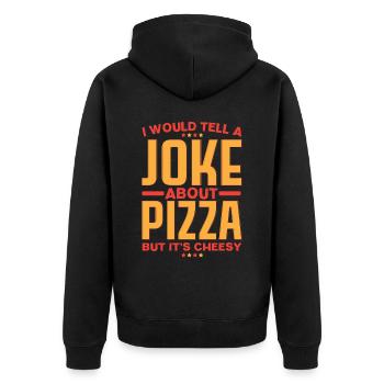 Je racontais une blague sur la pizza, mais il - Veste à capuche bio Premium Unisexe - noir - Dos - Nico (187cm)