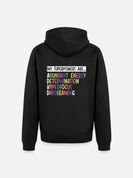Meine Superkräfte sind ADHS Umarmung Neurodiversität - Unisex Premium Bio Zip Hoodie - Schwarz
