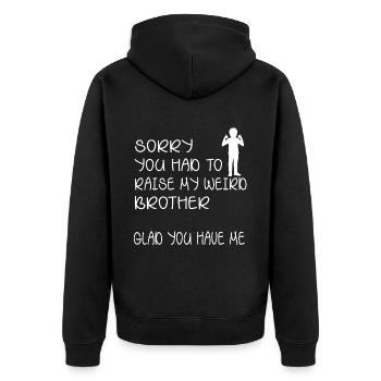 I'm sorry you made my strange brother - Unisex Premium Organic Zip Hoodie - black - Back - Nico (187cm)