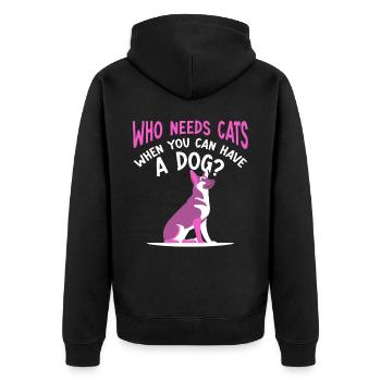 Wer Braucht Katzen Wenn Man Einen Hund Haben Kann - Unisex Premium Bio Zip Hoodie - Schwarz - Hinten - Nico (187cm)