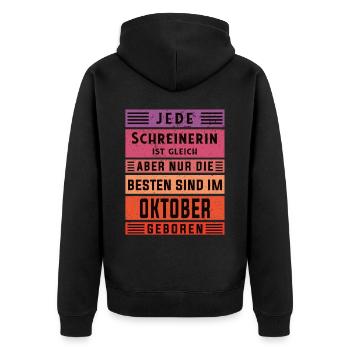 Zimmerer Geburtstag Oktober geboren Schreinerin - Unisex Premium Bio Zip Hoodie - Schwarz - Hinten - Nico (187cm)
