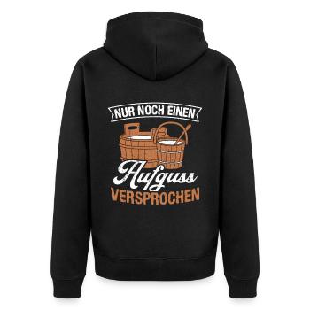 Sauna Wellness Saunagänger Finnische Sauna Spruch - Unisex Premium Bio Zip Hoodie - Schwarz - Hinten - Nico (187cm)