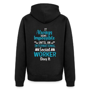 It Always Seems Impossible Until An International - Unisex Premium Organic Zip Hoodie - black - Back - Nico (187cm)
