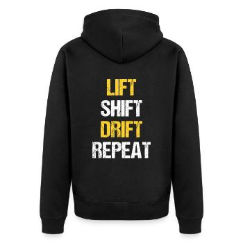 Forklift Driver Forklift Lift Shift Drift Repeat - Unisex Premium Organic Zip Hoodie - black - Back - Nico (187cm)