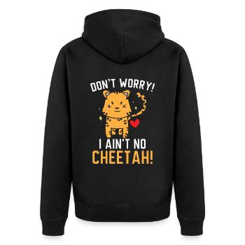 Don't Worry I Ain't No Cheetah Animal Cheetah - Unisex Premium Organic Zip Hoodie - black - Back - Nico (187cm)