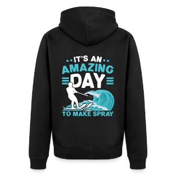 It's an amazing day to spray water ski z - Unisex Premium Organic Zip Hoodie - black - Back - Nico (187cm)