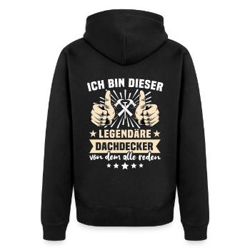 Dachdecker Dachdeckermeister Legende Zimmerer - Unisex Premium Bio Zip Hoodie - Schwarz - Hinten - Nico (187cm)