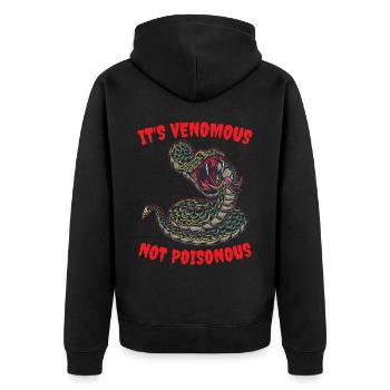 Its Venomous Not Poisonous Snakes Gift - Unisex Premium Organic Zip Hoodie - black - Back - Nico (187cm)