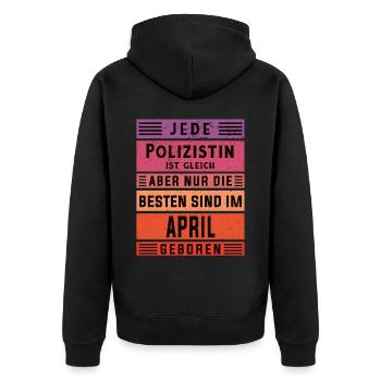 Kommissarin Geburtstag April geboren Polizistin - Unisex Premium Bio Zip Hoodie - Schwarz - Hinten - Nico (187cm)