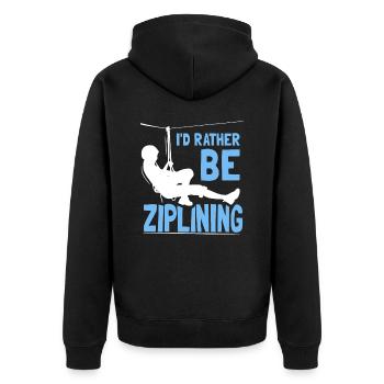 I'd Rather Be Ziplining Zipline Sport Seilrutsche - Unisex Premium Organic Zip Hoodie - black - Back - Nico (187cm)