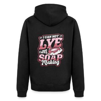 I Cannot Lye I Love Soap Making - Unisex Premium Organic Zip Hoodie - black - Back - Nico (187cm)