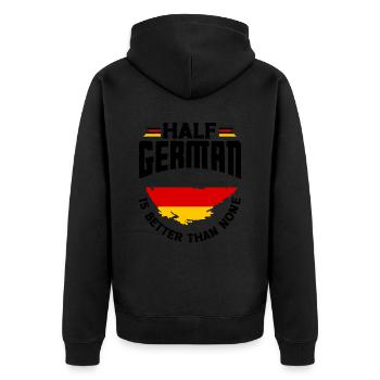 German Germany German Flag Half German Is Better - Unisex Premium Bio Zip Hoodie - Schwarz - Hinten - Nico (187cm)