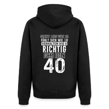 Sieht aus wie 18 fühlt sich wie 16 verhalten wie 6 - Unisex Premium Bio Zip Hoodie - Schwarz - Hinten - Nico (187cm)