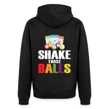 Shake Those Balls Funny Bingo Lover Funny Bingo - Unisex Premium Organic Zip Hoodie - black - Back - Nico (187cm)