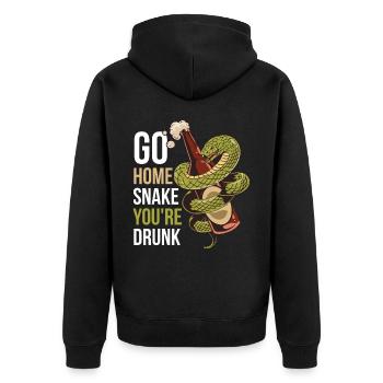 Go Home Snakes Youre Drunk Snakes Gift - Unisex Premium Organic Zip Hoodie - black - Back - Nico (187cm)