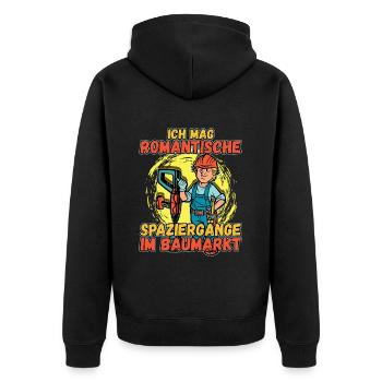 Ich Mag Romantische Spaziergänge Im Baumarkt - Unisex Premium Bio Zip Hoodie - Schwarz - Hinten - Nico (187cm)