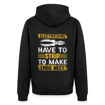 Electricians Strip To Make Ends Meet Elektriker - Unisex Premium Organic Zip Hoodie - black - Back - Nico (187cm)